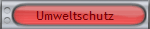 Umweltschutz